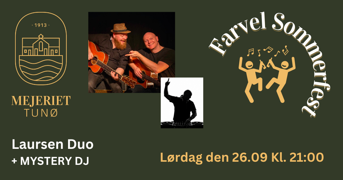 Laursen Duo + MYSTERY DJ - Farvel sommerfest